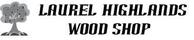 Laurel Highlands Wood Shop