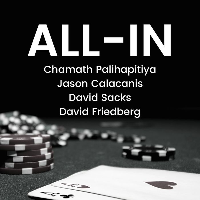 Cover image for All-In with Chamath, Jason, Sacks & Friedberg